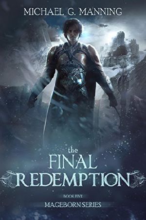 [Mageborn 05] • The Final Redemption